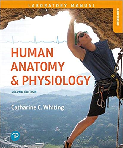 (eBook PDF)Human Anatomy and Physiology Laboratory Manual, Main Version 2nd Edition  by Catharine C. Whiting 