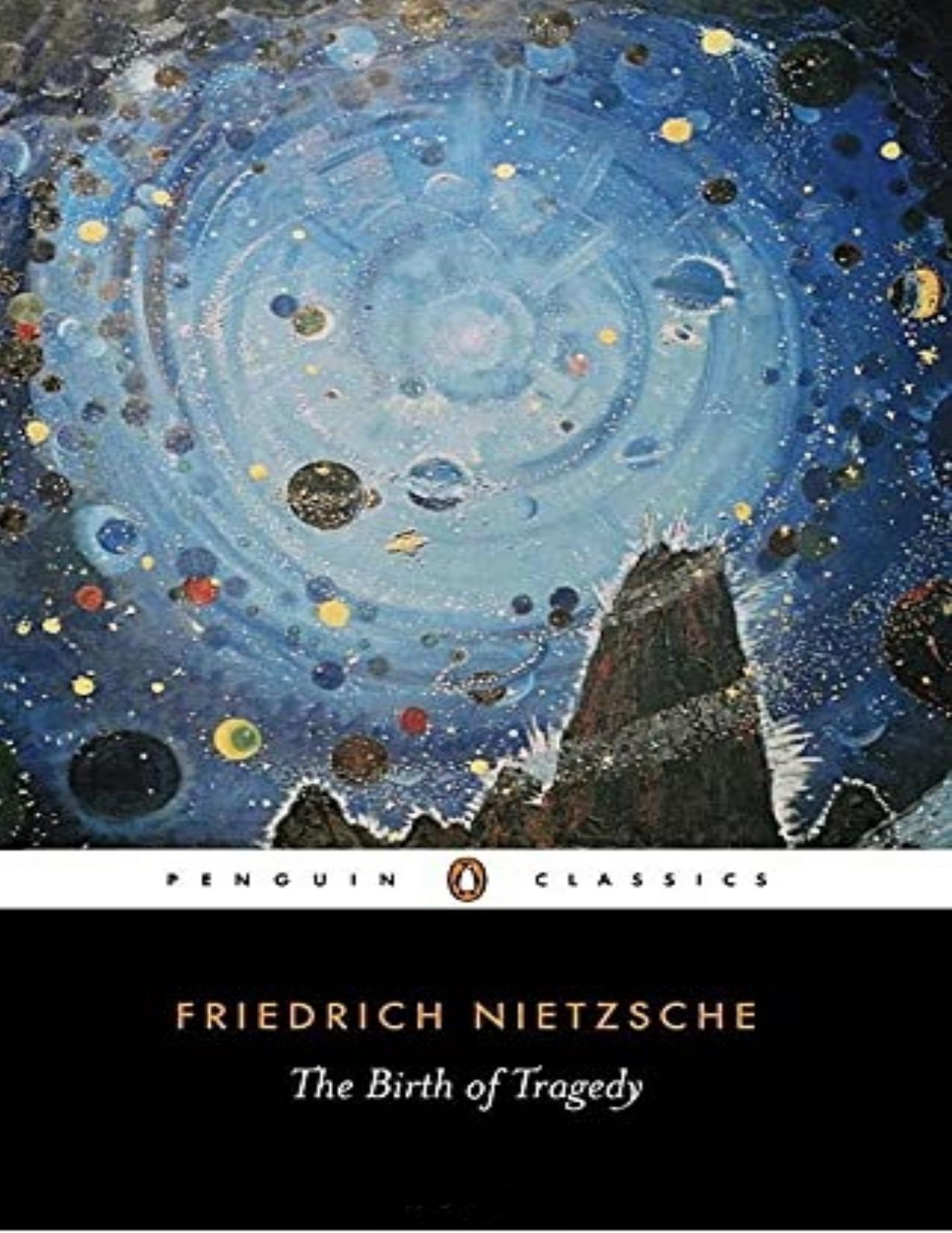 (eBook PDF)The Birth of Tragedy: Out of the Spirit of Music by Friedrich Nietzsche,Michael Tanner,Shaun Whiteside