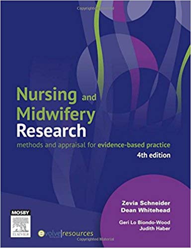 (eBook PDF)Nursing and Midwifery Research 4th Edition by Zevia Schneider , Dean Whitehead , Geri LoBiondo-Wood , Judith Haber 