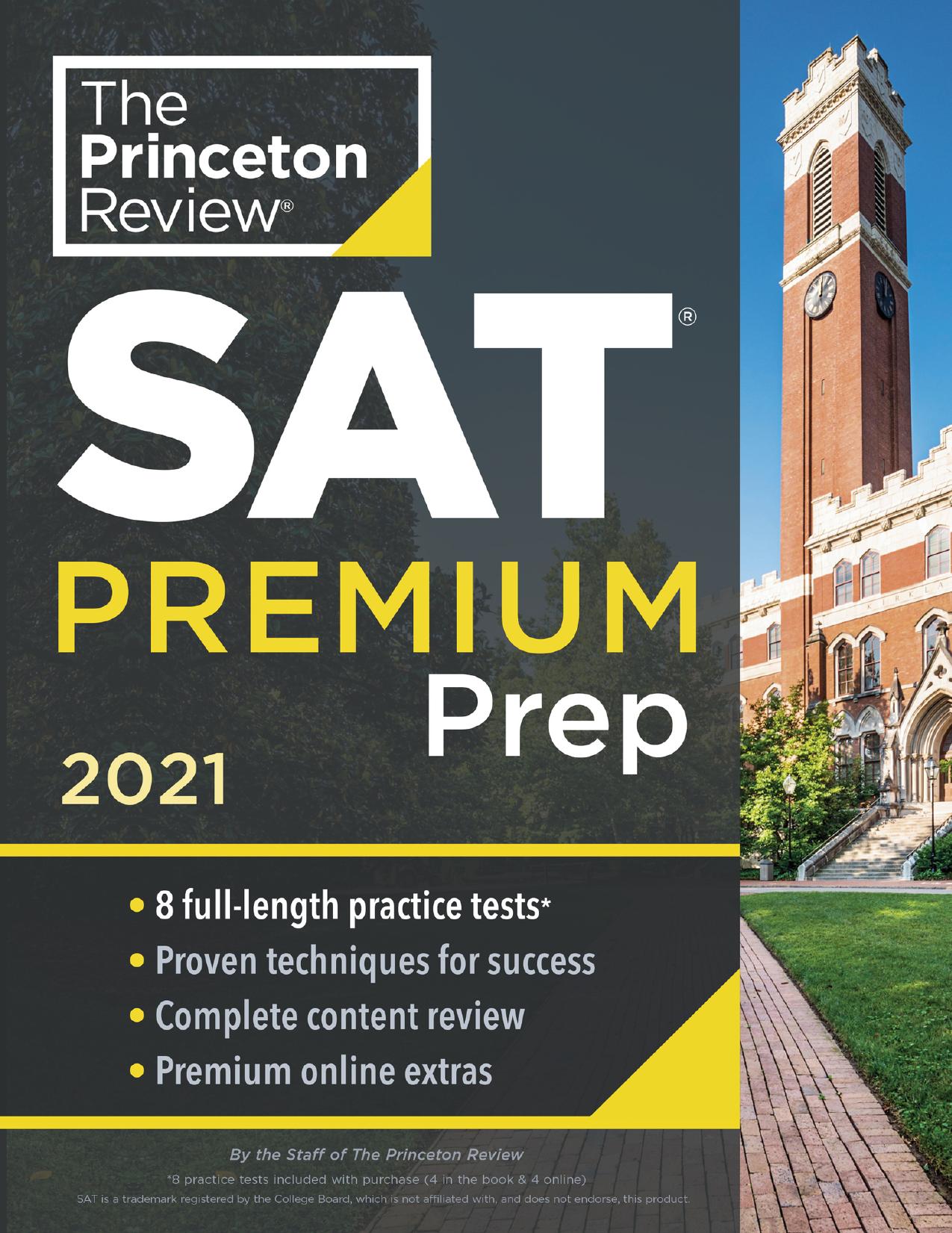 (eBook PDF)Princeton Review SAT Premium Prep, 2021 8 Practice Tests _ Review and Techniques _ Online Tools - The Princeton Review by The Princeton Review