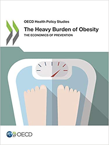 (eBook PDF)OECD Health Policy Studies: The Heavy Burden of Obesity The Economics of Prevention by OECD