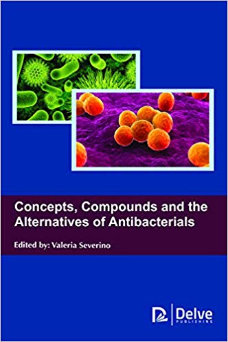 (eBook PDF)Concepts, Compounds and the Alternatives of Antibacterials by Valeria Severino 