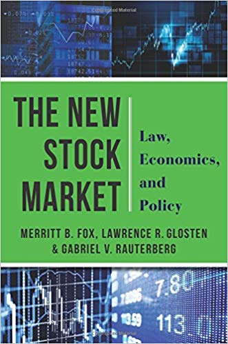 (eBook PDF)The New Stock Market: Law, Economics, and Policy by Merritt B. Fox , Lawrence Glosten , Gabriel Rauterberg 