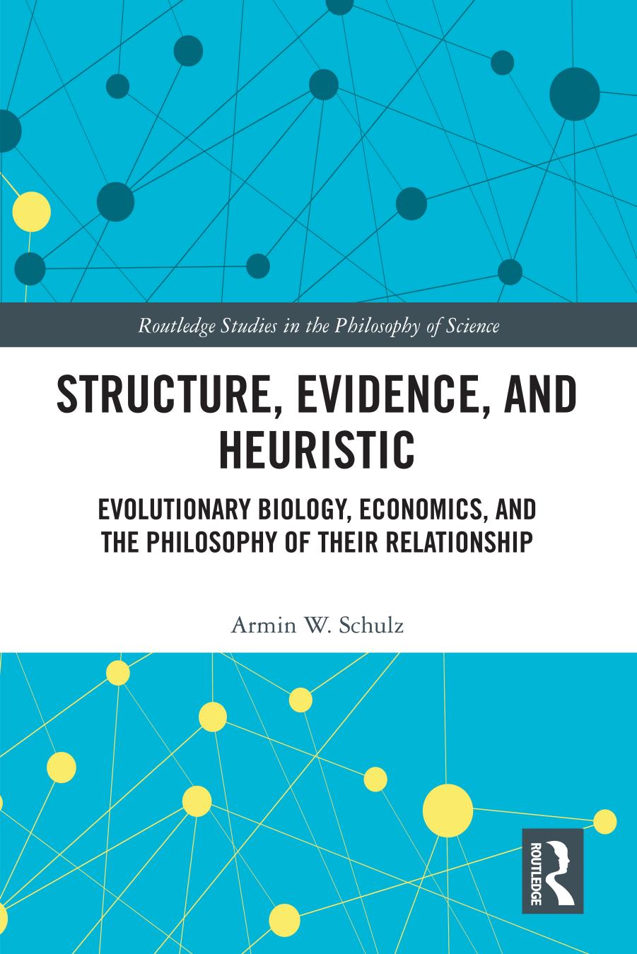 (eBook PDF)Structure, Evidence, and Heuristic by Armin W. Schulz