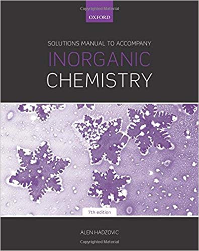 (eBook PDF)Solutions Manual to Accompany Inorganic Chemistry Seventh Edition by Alen Hadzovic 