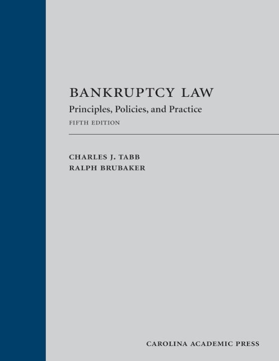 (eBook PDF)Bankruptcy Law Principles, Policies, and Practice, 5th Edition by Charles Tabb , Ralph Brubaker 