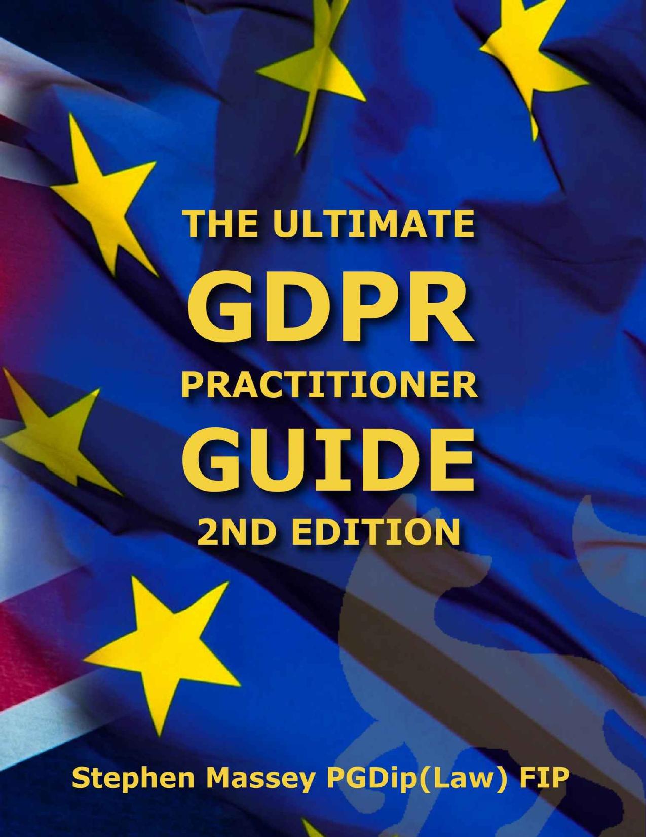 (eBook PDF)Ultimate GDPR Practitioner Guide (2nd Edition) Demystifying Privacy and Data Protection by Stephen Massey