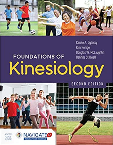 (eBook PDF)Foundations of Kinesiology 2nd Edition by Carole A. Ogles, Kim Henige , Douglas W. McLaughlin , Belinda Stillwell 