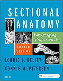 (eBook PDF)Sectional Anatomy for Imaging Professionals 4th Edition by Lorrie L. Kelley MS RT(R) , Connie Petersen MS RT(R) 