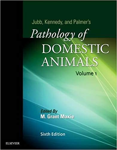 (eBook PDF)Jubb, Kennedy & Palmer s Pathology of Domestic Animals Volume 123 by Grant Maxie DVM PhD DipACVP 