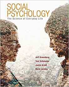 (eBook PDF)Social Psychology - The Science of Everyday Life  by Jeff Greenberg , Toni Schmader , Jamie Arndt , Mark Landau 
