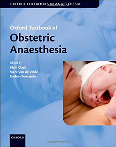(eBook PDF)Oxford Textbook of Obstetric Anaesthesia by Vicki Clark,Marc Van de Velde,Roshan Fernando