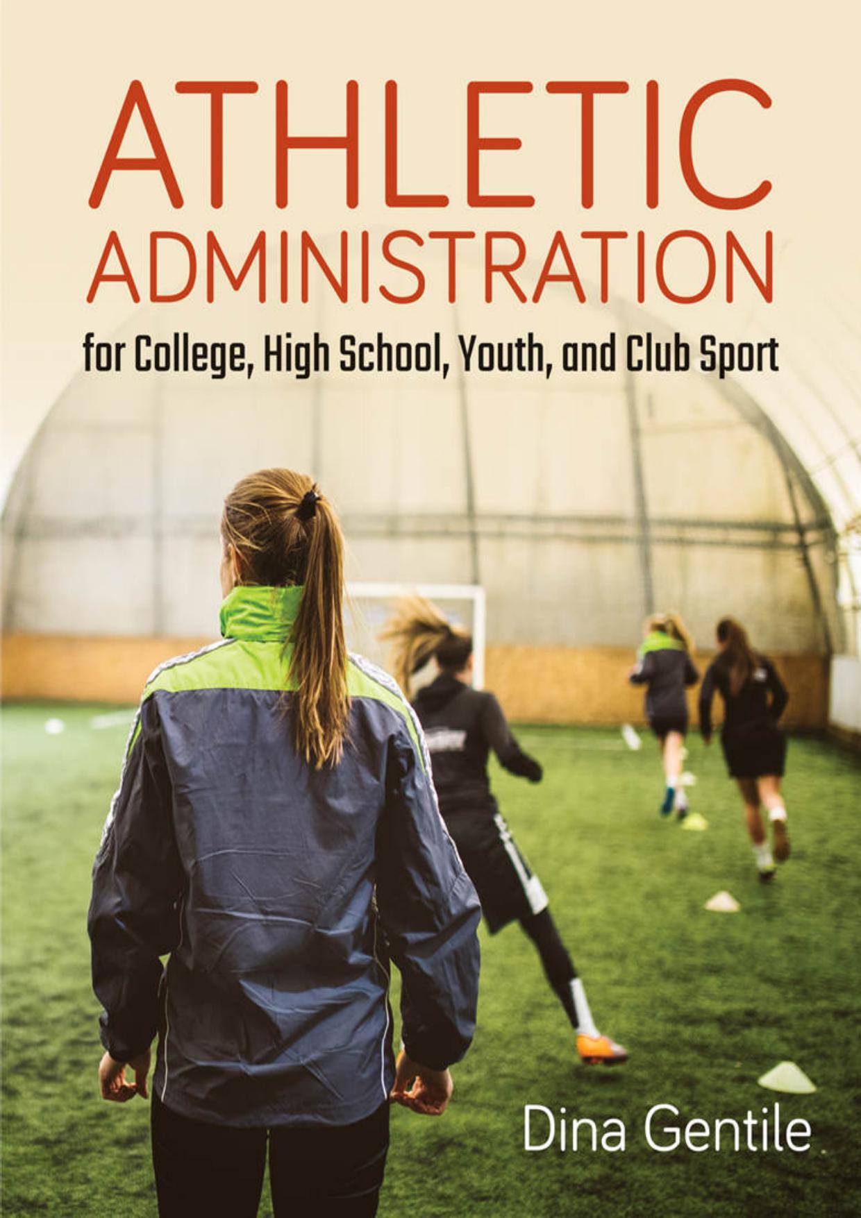 (eBook PDF)Athletic Administration for College, High School, Youth, and Club Sport  by Dina Gentile