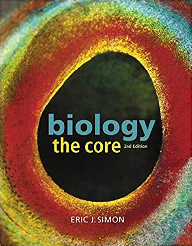 (eBook PDF)Biology - the Core, 2nd Edtion by Eric J. Simon 