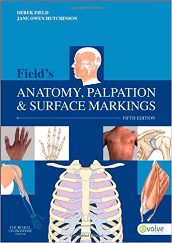 (eBook PDF)Field s Anatomy, Palpation and Surface Markings, 5e 