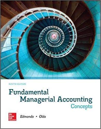 (eBook PDF)ISE Fundamental Managerial Accounting Concepts 9th Edition  by Thomas Edmonds , Christopher Edmonds