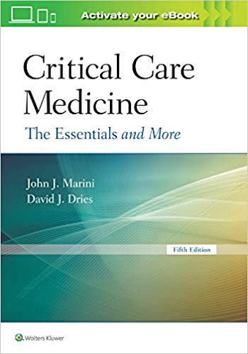 (eBook PDF)Critical Care Medicine: The Essentials and More 5th Edition by Dr. John J Marini , David J Dries 