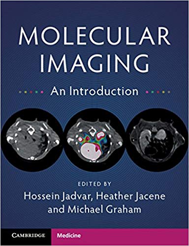 (eBook PDF)Molecular Imaging: An Introduction by Hossein Jadvar , Heather Jacene , Michael Graham 