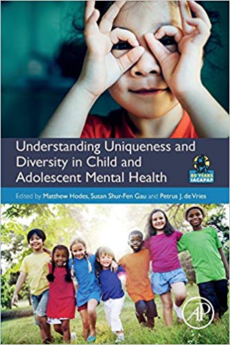 (eBook PDF)Understanding Uniqueness and Diversity in Child and Adolescent Mental Health by Matthew Hodes , Susan Shur-Fen Gau , Petrus De Vries 