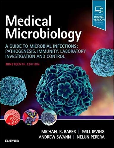 (eBook PDF)Medical Microbiology - A Guide to Microbial Infections, 19e by Michael R. Barer MBBS PhD FRCPath , Will L Irving 