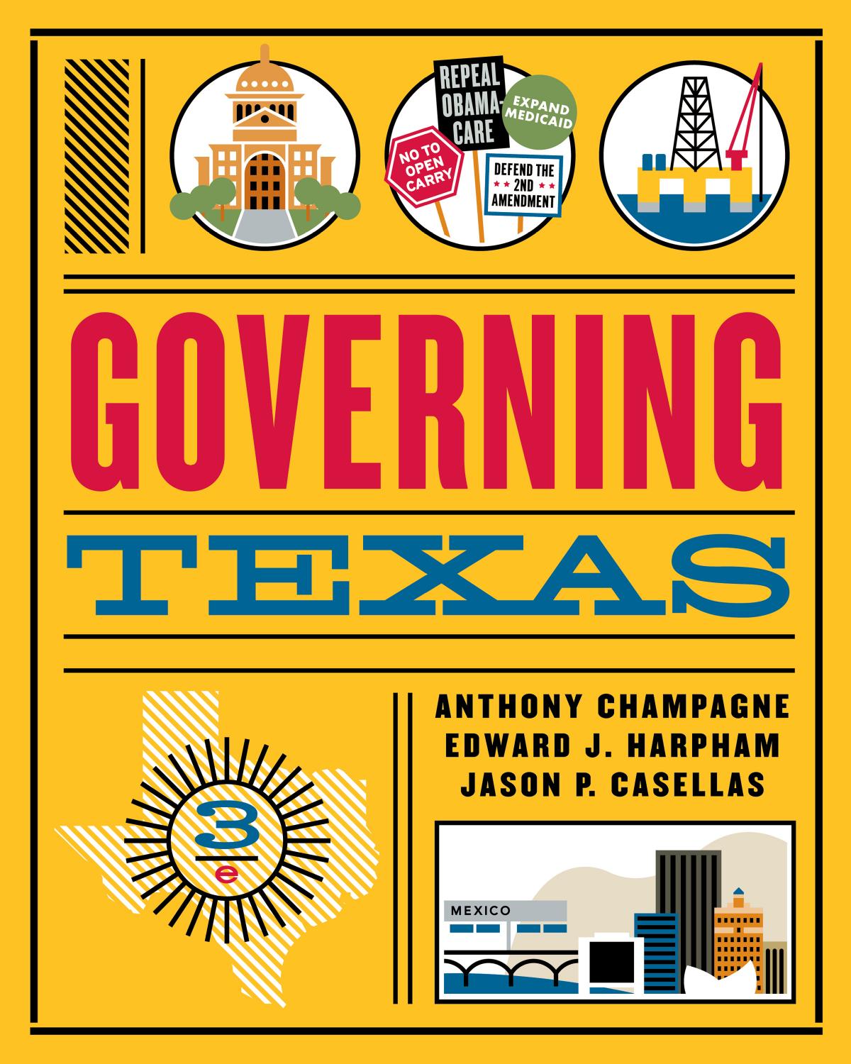 (eBook PDF)Governing Texas 3rd Edition by Edward J. Harpham,Anthony Champagne