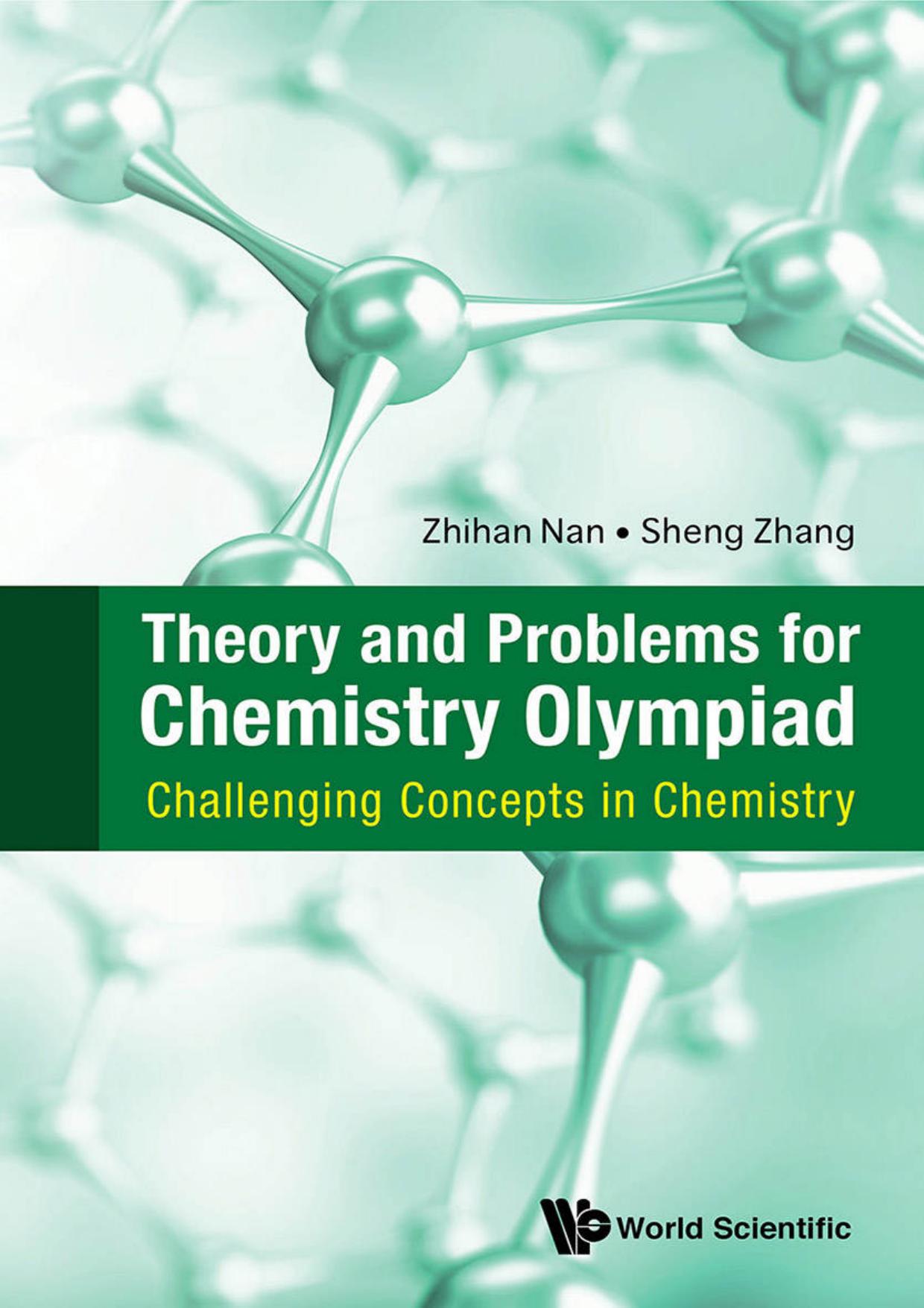 (eBook PDF)Theory And Problems For Chemistry Olympiad: Challenging Concepts In Chemistry by Zhihan Nan,Sheng Zhang