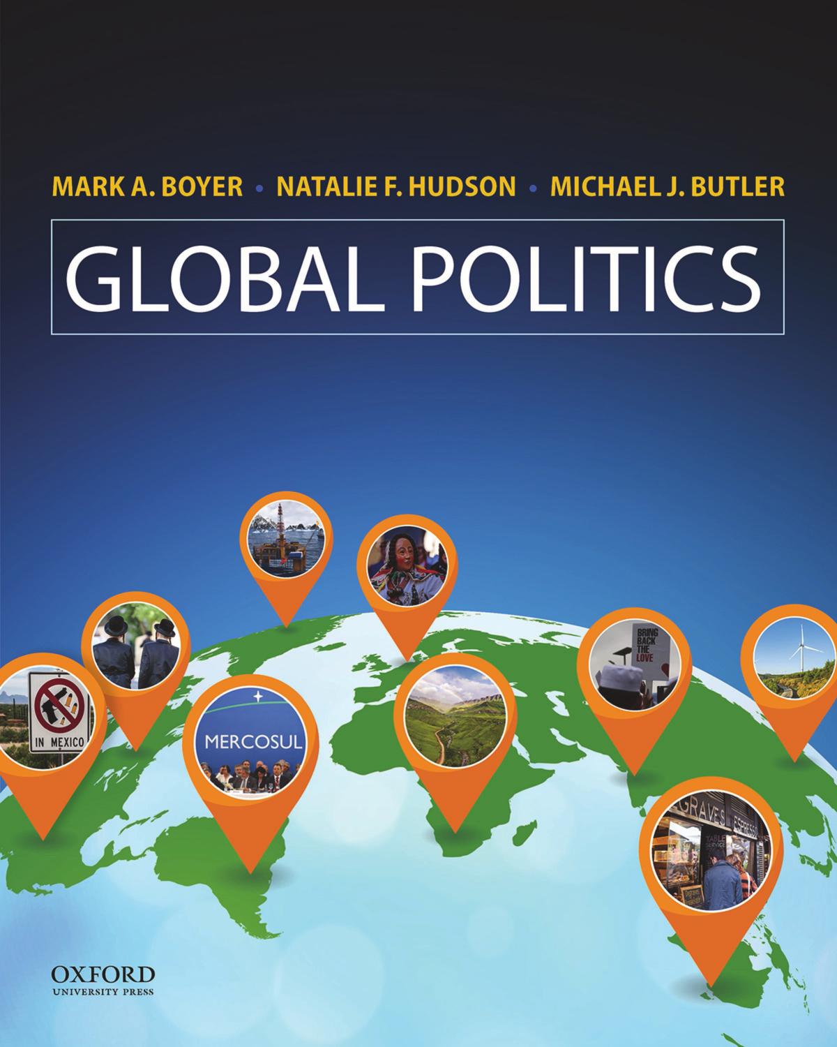 (eBook PDF)Global Politics  by Mark Boyer;Natalie Hudson; Michael Butler
