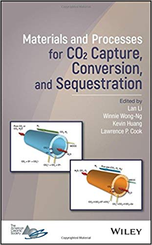 (eBook PDF)Materials and Processes for CO2 Capture, Conversion, and Sequest by Lan Li , Winnie Wong-Ng , Kevin Huang , Lawrence P. Cook 