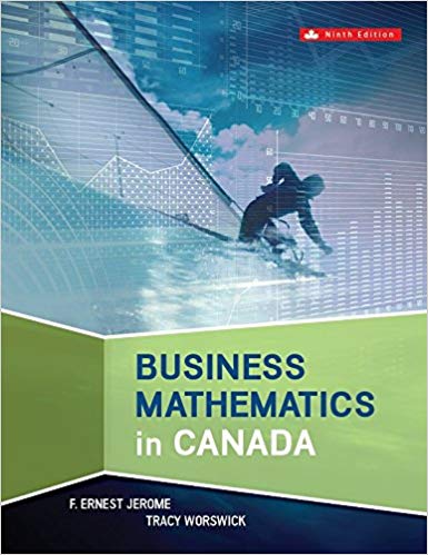 (Test Bank)Business Mathematics in Canada, 9th Canadian Edition by F. Ernest Jerome Professor