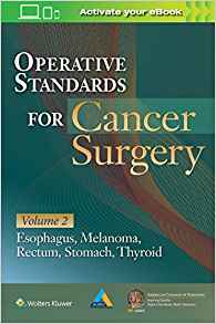 (eBook PDF)Operative Standards for Cancer Surgery Volume 2 by American College of Surgeons Clinical Research Program , Matthew HG Katz MD 
