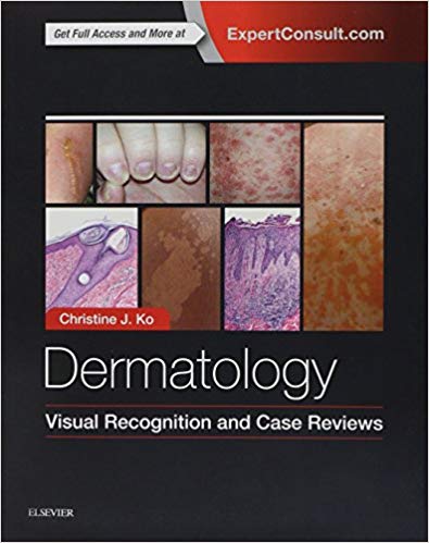 (eBook PDF)Dermatology - Visual Recognition and Case Reviews by Christine J. Ko MD 