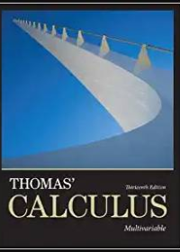 Solution Manual for Thomas' Calculus, Multivariable 13th Edition