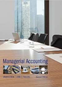 Test Bank for Managerial Accounting  2nd Edition by Stacey Whitecotton