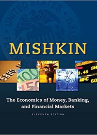 Solution Manual for The Economics of Money, Banking and Financial Markets 11th Edition