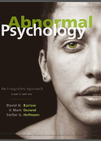 Test Bank for Abnormal Psychology: An Integrative Approach 8th Edition