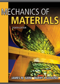 Solution Manual for Mechanics of Materials 8th Edition by James M. Gere