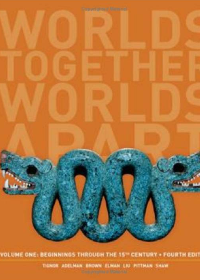 (eBook PDF) Worlds Together, Worlds Apart (Fourth Edition) (Vol. 1)