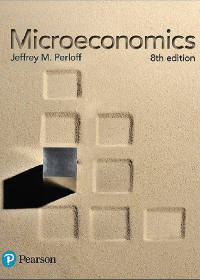 (eBook PDF) Microeconomics (The Pearson Series in Economics) 8th Edition by Jeffrey M. Perloff