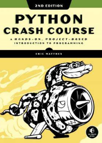 (eBook PDF)Python Crash Course, 2nd Edition: A Hands-On, Project-Based Introduction to Programming by Eric Matthes