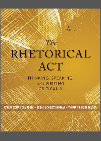 (eBook PDF) The Rhetorical Act: Thinking, Speaking and Writing Critically 5th Edition