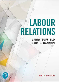(eBook PDF)Labour Relations 5th Edition by Larry Suffield & Gary L. Gannon