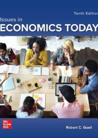 (eBook PDF)ISE Ebook Issues In Economics Today 10th Edition  by Robert Guell