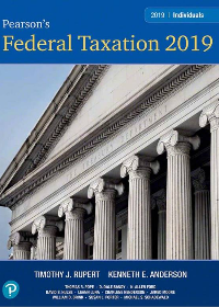 Solution manual for Pearson s Federal Taxation 2019 Individuals 32nd Edition by Timothy J. Rupert , Kenneth E. Anderson 