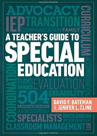 (eBook PDF) A Teachers Guide to Special Education by David F. Bateman , Jenifer L. Cline 