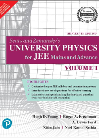 (eBook PDF)Sears and Zemanskys University Physics for JEE Mains and Advance Vol I by Hugh D. Young, Roger Freedman, A. Lewis Ford, Nitin Jain, Neel Kamal Sethla