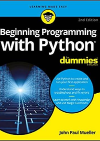 (eBook PDF)Beginning Programming with Python for Dummies by John Paul Mueller