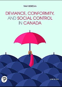 Test Bank for Deviance, Conformity, and Social Control in Canada 6th Edition by Tami M. Bereska