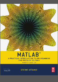 Matlab: A Practical Introduction to Programming and Problem Solving 4th Edition
