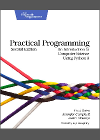 (eBook PDF) Practical Programming: An Introduction to Computer Science Using Python 3 Second Edition