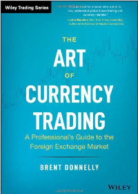 (eBook PDF)The Art of Currency Trading : A Professionals Guide to the Foreign Exchange Market by  Brent Donnelly  